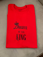 Load image into Gallery viewer, DAUGHTER OF THE KING - T- SHIRT
