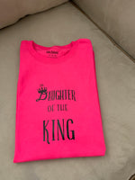 Load image into Gallery viewer, DAUGHTER OF THE KING - T- SHIRT
